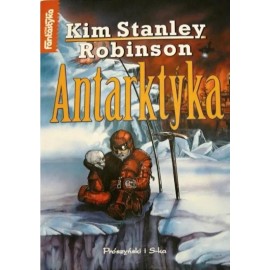 Antarktyka Kim Stanley Robinson