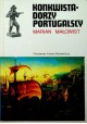 Konkwistadorzy portugalscy Marian Małowist