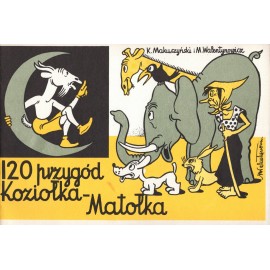 120 przygód Koziołka Matołka K. Makuszyński, M. Walentynowicz