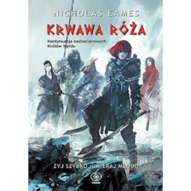 Krwawa Róża Nicholas Eames