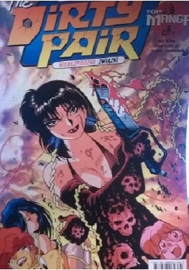 Top Manga 3/99 The Dirty Pair Niebezpieczne Związki Adam Warren, Toren Smith