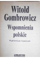 Wspomnienia polskie Wędrówki po Argentynie Witold Gombrowicz