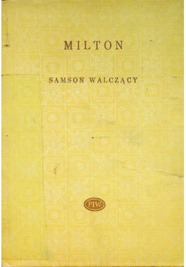 Samson walczący John Milton