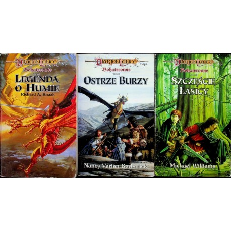 DragonLance Saga Bohaterowie (3 tomy) Richard A. Knaak, Nancy Varian Berberick, Michael Williams