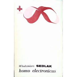 Homo electronicus Włodzimierz Sedlak