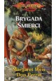 DragonLance Brygada śmierci Margaret Weis Don Perrin