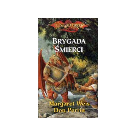 DragonLance Brygada śmierci Margaret Weis Don Perrin