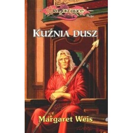 DragonLance Kuźnia dusz Margaret Weis