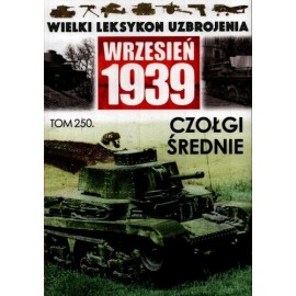 Wrzesień 1939 Tom 250 Czołgi średnie Jędrzej Korbal