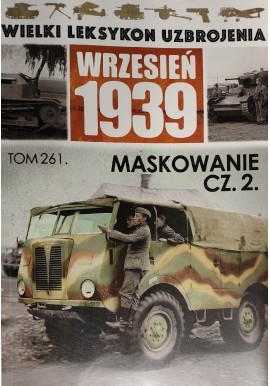 Wrzesień 1939 Tom 261 Maskowanie cz. 2 Jędrzej Korbal
