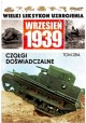 Wrzesień 1939 Tom 284 Czołgi doświadczalne Jędrzej Korbal