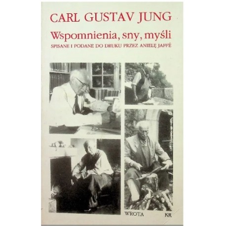 Carl Gustav Jung wspomnienia sny myśli