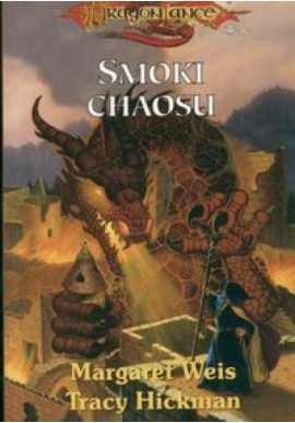 Dragonlance Smoki chaosu Margaret Weis, Tracy Hickman