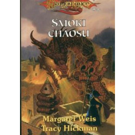 Dragonlance Smoki chaosu Margaret Weis, Tracy Hickman