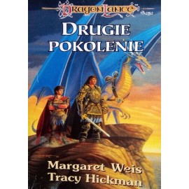 Dragonlance Drugie pokolenie Margaret Weis, Tracy Hickman