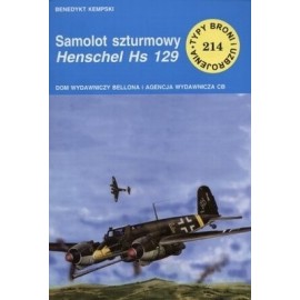 Samolot szturmowy Henschel Hs 129 Benedykt Kempski Typy Broni i uzbrojenia 214