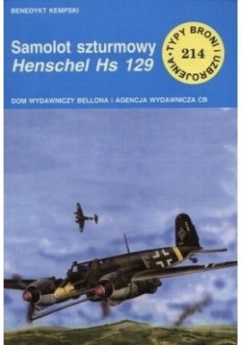 Samolot szturmowy Henschel Hs 129 Benedykt Kempski