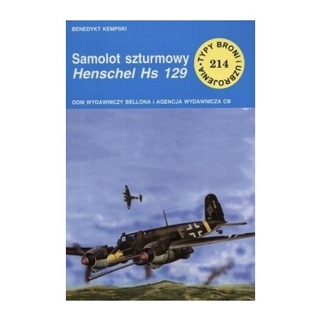 Samolot szturmowy Henschel Hs 129 Benedykt Kempski