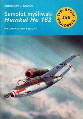 Samolot myśliwski Heinkel He 162 Zbigniew Krala