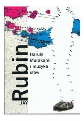 Haruki Murakami i muzyka słów Jay Rubin