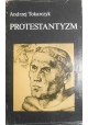 Protestantyzm Andrzej Tokarczyk