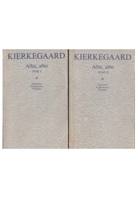 Albo-albo Soren Aabye Kierkegaard (kpl. - 2 tomy)