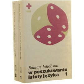 W poszukiwaniu istoty języka Roman Jakobson (kpl - 2 tomy)