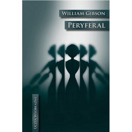 Peryferal William Gibson