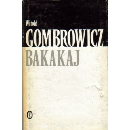 Bakakaj Witold Gombrowicz