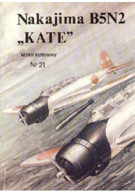 Model kartonowy nr 21 Nakajima B5N2 "KATE" Janusz Oleś