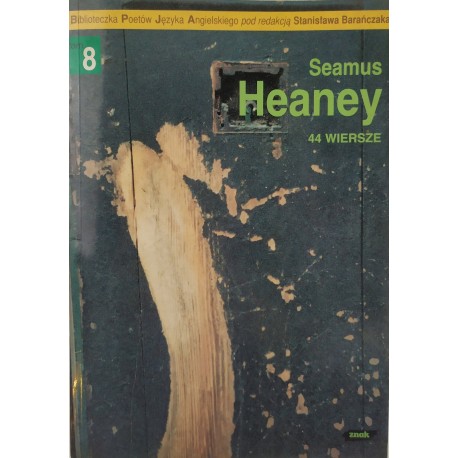 44 wiersze Seamus Heaney