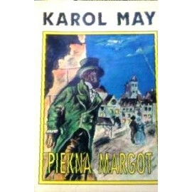 Piękna Margot Karol May