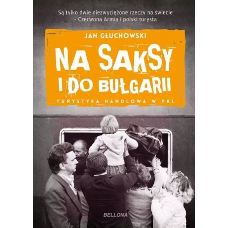 Na saksy i do Bułgarii Jan Głuchowski