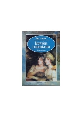 Rozważna i romantyczna Jane Austen