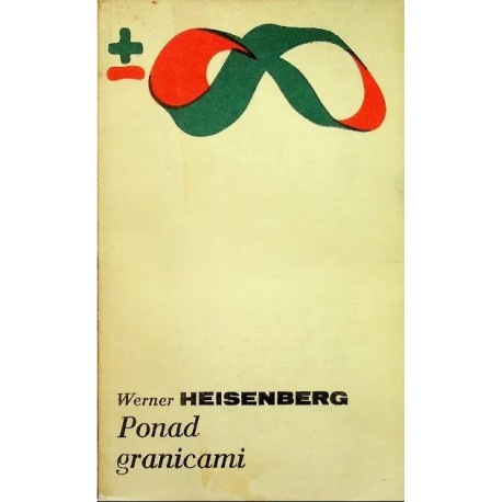 Ponad granicami Werner Heisenberg