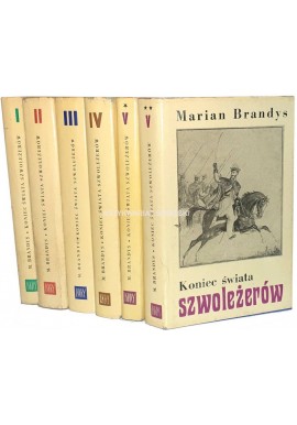 Koniec świata szwoleżerów Marian Brandys (kpl - 5 tomów w 6 woluminach)