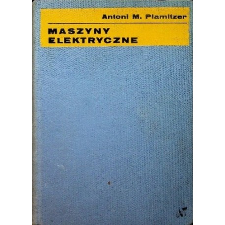 Maszyny elektryczne Antoni M. Plamitzer
