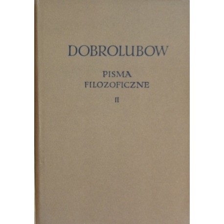 Pisma filozoficzne II Mikołaj Dobrolubow