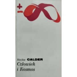 Człowiek i Kosmos Ritchie Calder