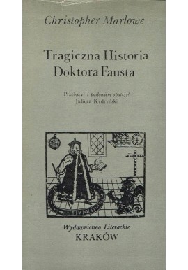 Tragiczna historia Doktora Fausta Christopher Marlowe