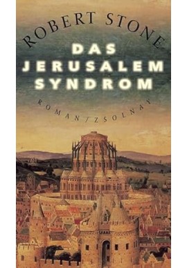 Das Jerusalem Syndrom Robert Stone