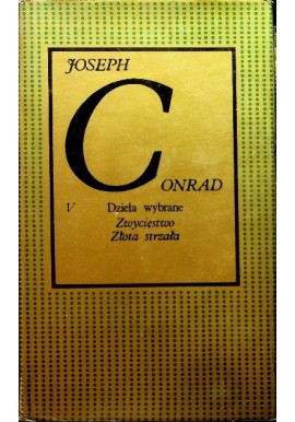 Zwycięstwo, Złota strzała Joseph Conrad