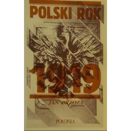 Polski rok 1919 Jan Brzoza