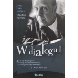 W dialogu I Jorge Luis Borges, Osvaldo Ferrari