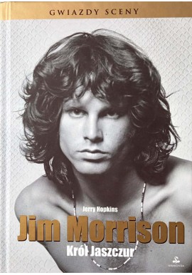 Jim Morrison Król Jaszczur Jerry Hopkins