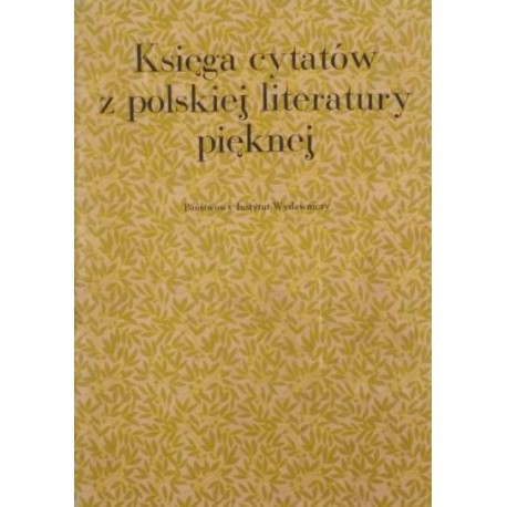 Księga cytatów z polskiej literatury pięknej Paweł Hertz, Władysław Kopaliński