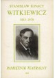 Pamiętnik teatralny Stanisław Ignacy Witkiewicz 1885-1939 Bohdan Korzeniewski, Zbigniew Raszewski (red.)