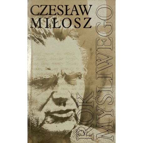 Rok myśliwego Czesław Miłosz