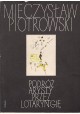 Podróż artysty przez Lotaryngię Mieczysław Piotrowski