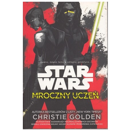 Star Wars Mroczny Uczeń Christie Golden